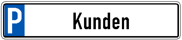 Parkplatzschild im Kennzeichenformat 520 x 110 mm  - Text Kunden